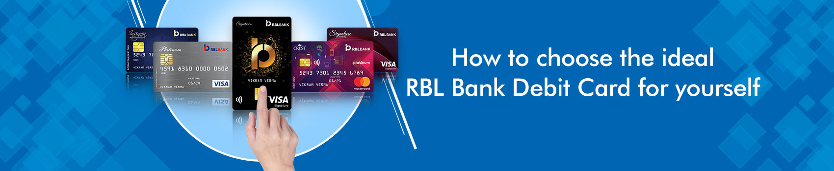 How to choose the ideal RBL Bank Debit Card for yourself