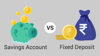 Difference between Savings Account and Fixed Deposit Account
