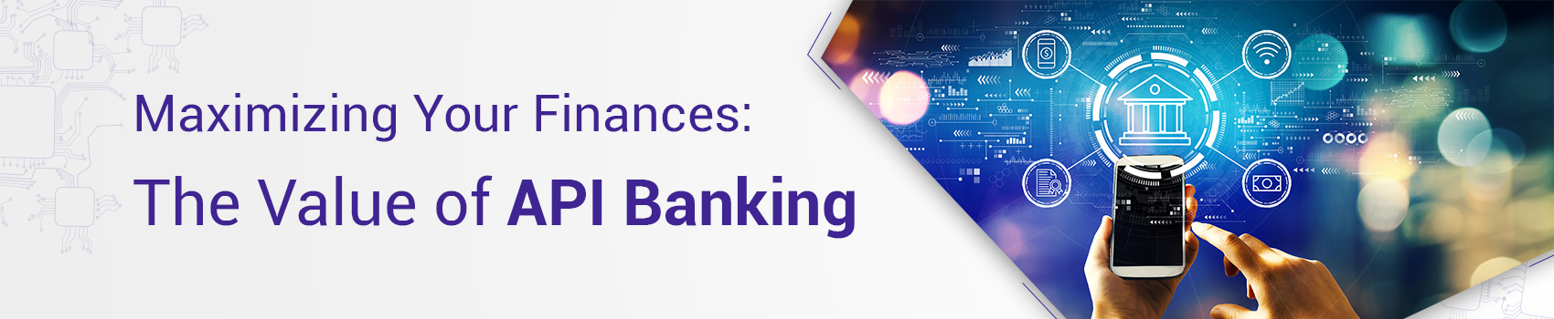 How APIs Add Value to Your Banking Experience