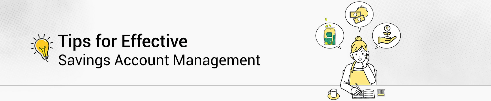 6 Tips for Effective Savings Account Management